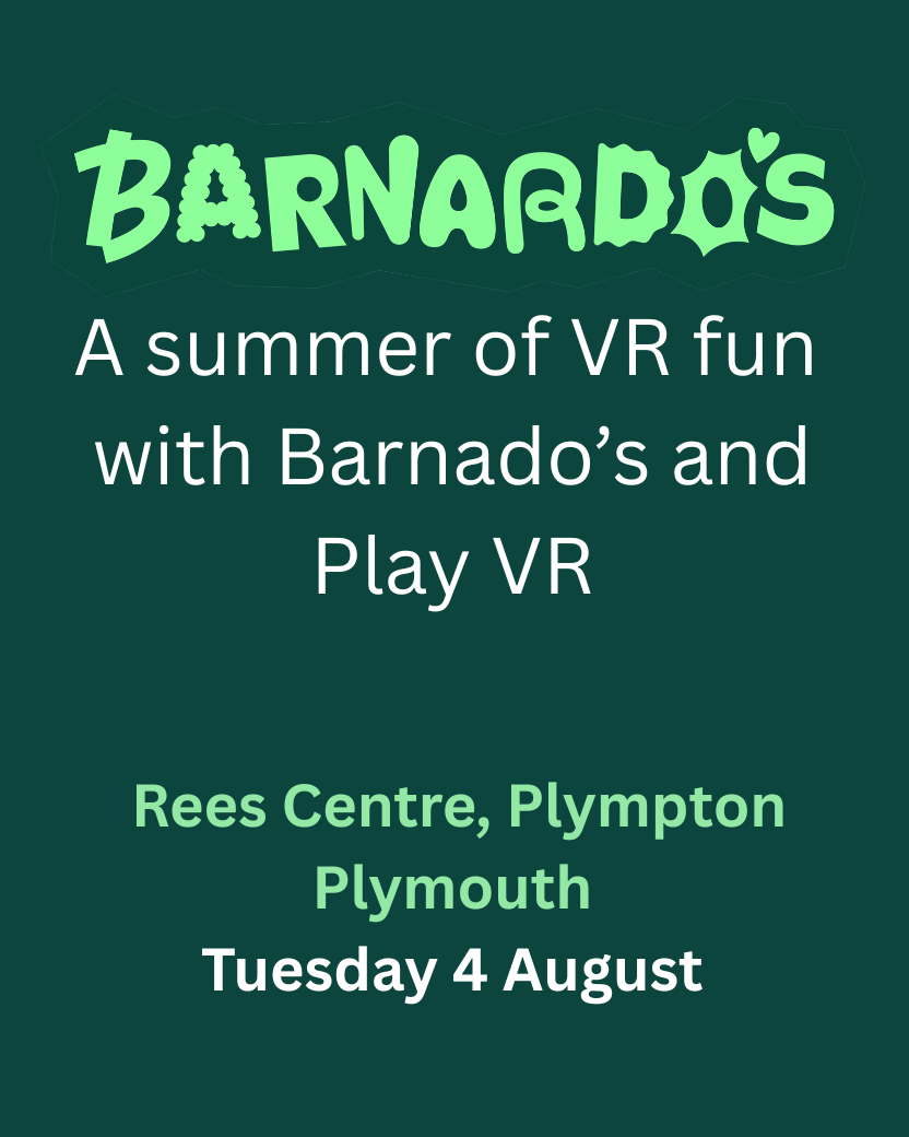 Play VR Summer experiences at Barnardo's
